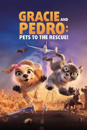 watch Gracie & Pedro: Pets to the Rescue