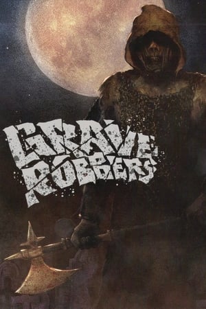 watch Grave Robbers