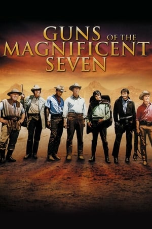 watch Guns of the Magnificent Seven