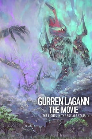 watch Gurren Lagann the Movie: The Lights in the Sky Are Stars