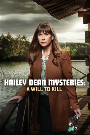 watch Hailey Dean Mysteries: A Will to Kill