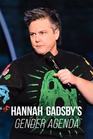 watch Hannah Gadsby's Gender Agenda