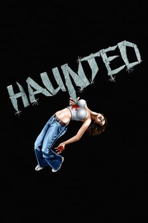 watch Haunted