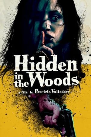 watch Hidden in the Woods