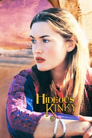 watch Hideous Kinky