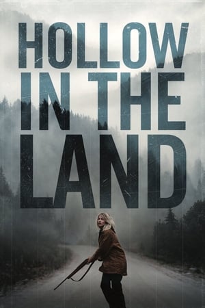 watch Hollow in the Land