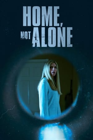 watch Home, Not Alone