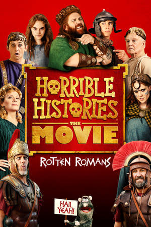 watch Horrible Histories: The Movie - Rotten Romans