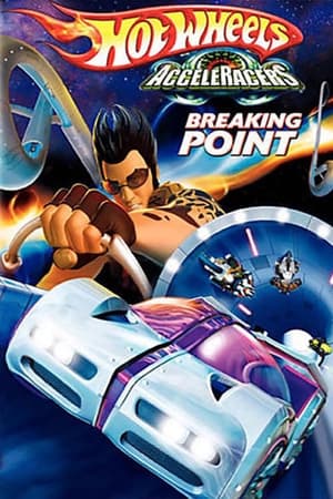 watch Hot Wheels AcceleRacers: Breaking Point