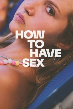 watch How to Have Sex