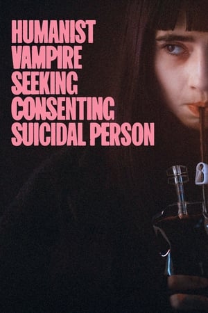 watch Humanist Vampire Seeking Consenting Suicidal Person