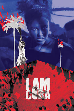 watch I Am Cuba