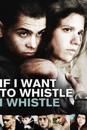 watch If I Want to Whistle, I Whistle