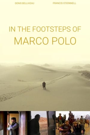 watch In the Footsteps of Marco Polo