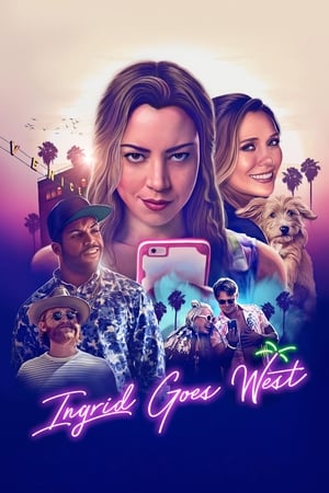 watch Ingrid Goes West