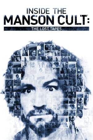 watch Inside the Manson Cult: The Lost Tapes