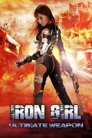 watch Iron Girl: Ultimate Weapon