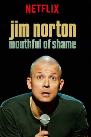 watch Jim Norton: Mouthful of Shame