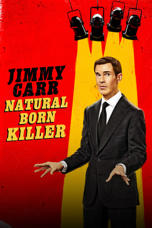 watch Jimmy Carr: Natural Born Killer