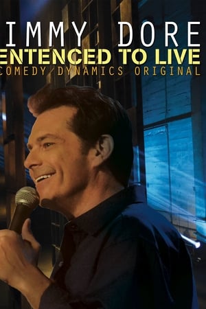 watch Jimmy Dore: Sentenced To Live