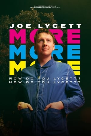 watch Joe Lycett: More, More, More! How Do You Lycett? How Do You Lycett?