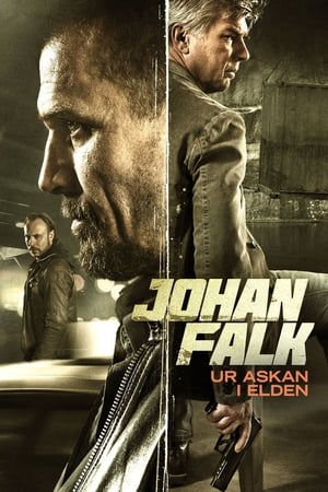 watch Johan Falk: From the Ashes into the Fire