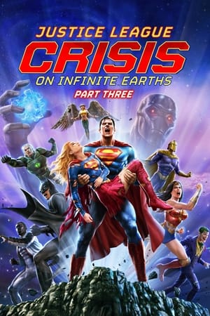 watch Justice League: Crisis on Infinite Earths Part Three