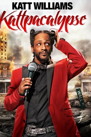 watch Katt Williams: Kattpacalypse