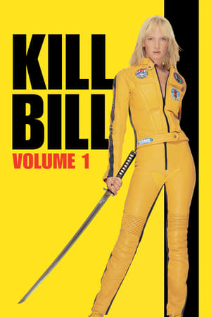 watch Kill Bill: Vol. 1