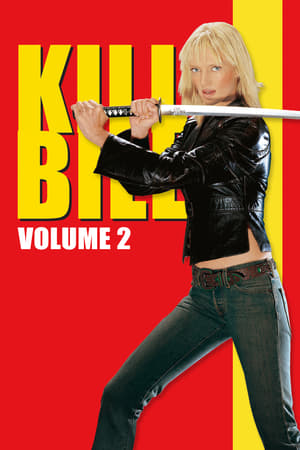 watch Kill Bill: Vol. 2