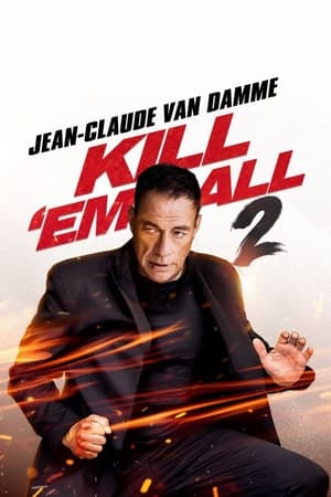 watch Kill 'em All 2