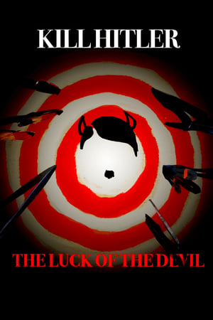 watch Kill Hitler! The Luck of the Devil