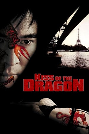 watch Kiss of the Dragon