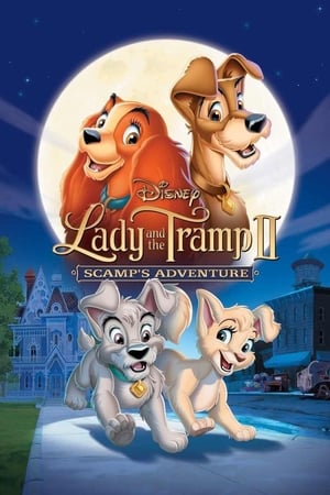 watch Lady and the Tramp II: Scamp's Adventure