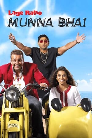 watch Lage Raho Munna Bhai