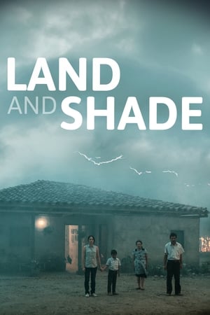 watch Land and Shade