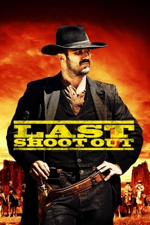 watch Last Shoot Out