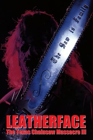 watch Leatherface: The Texas Chainsaw Massacre III