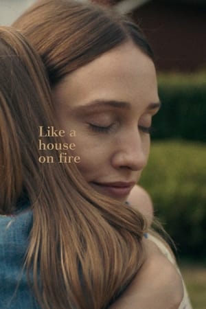 watch Like a House on Fire