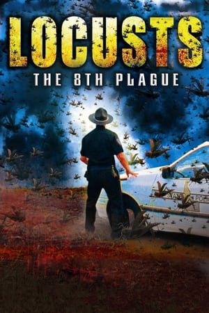 watch Locusts: The 8th Plague