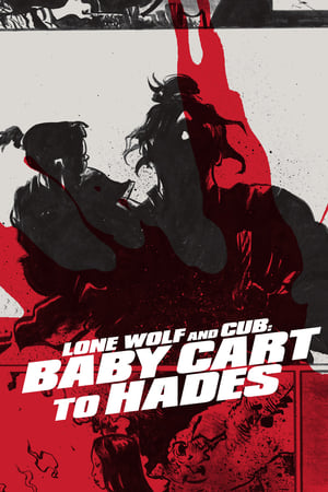 watch Lone Wolf and Cub: Baby Cart to Hades