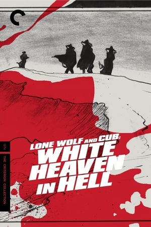 watch Lone Wolf and Cub: White Heaven in Hell