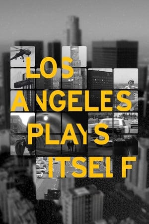 watch Los Angeles Plays Itself