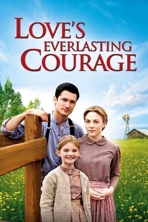 watch Love's Everlasting Courage