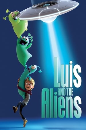 watch Luis and the Aliens