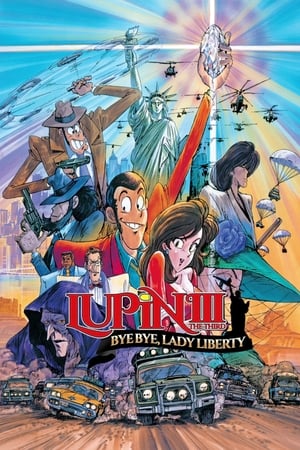 watch Lupin the Third: Bye Bye, Lady Liberty