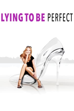 watch Lying to Be Perfect