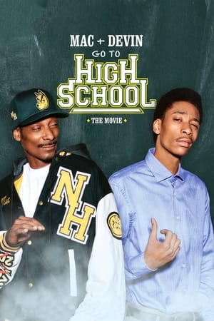 watch Mac & Devin Go to High School