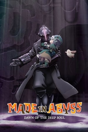 watch Made in Abyss: Dawn of the Deep Soul