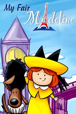 watch Madeline: My Fair Madeline